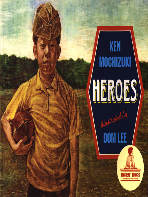 Title details for Heroes by Ken Mochizuki - Available